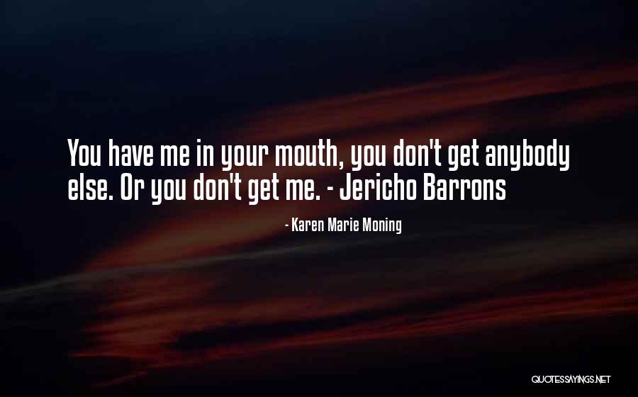 Sedately Sentences Quotes By Karen Marie Moning Sedately Sentences Quotes By Karen Marie Moning