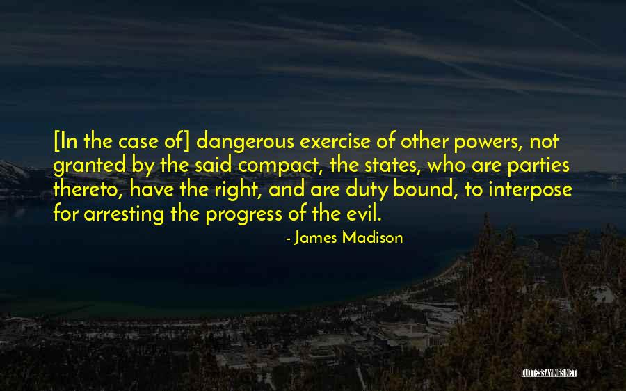 Sedating Medications Quotes By James Madison Sedating Medications Quotes By James Madison