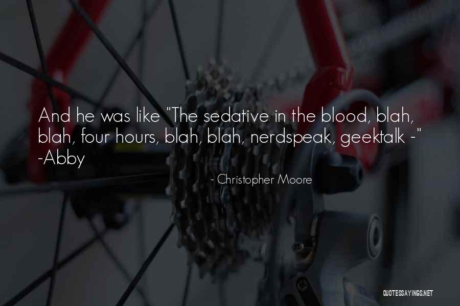 Sedative Quotes By Christopher Moore Sedative Quotes By Christopher Moore