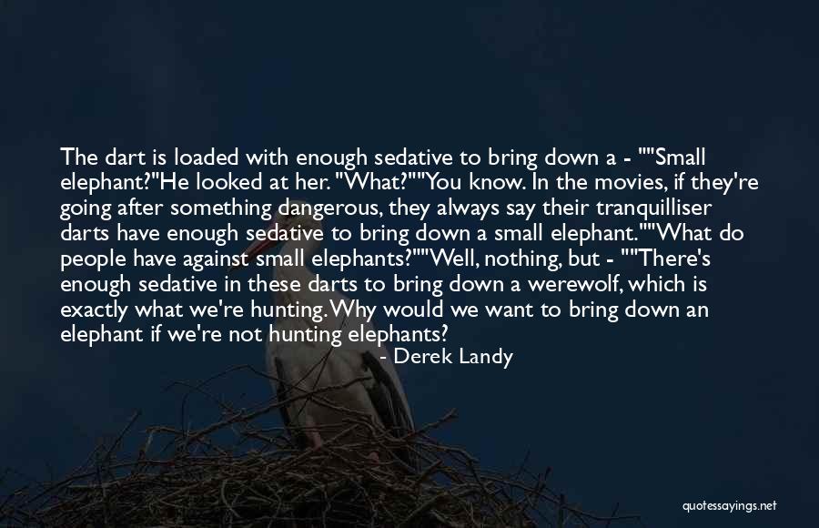 Sedative Quotes By Derek Landy Sedative Quotes By Derek Landy