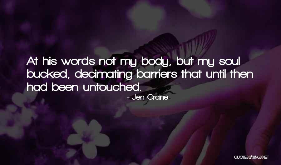 Sedentary Work Quotes By Jen Crane Sedentary Work Quotes By Jen Crane