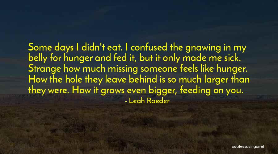 Sedersi Dallas Quotes By Leah Raeder Sedersi Dallas Quotes By Leah Raeder