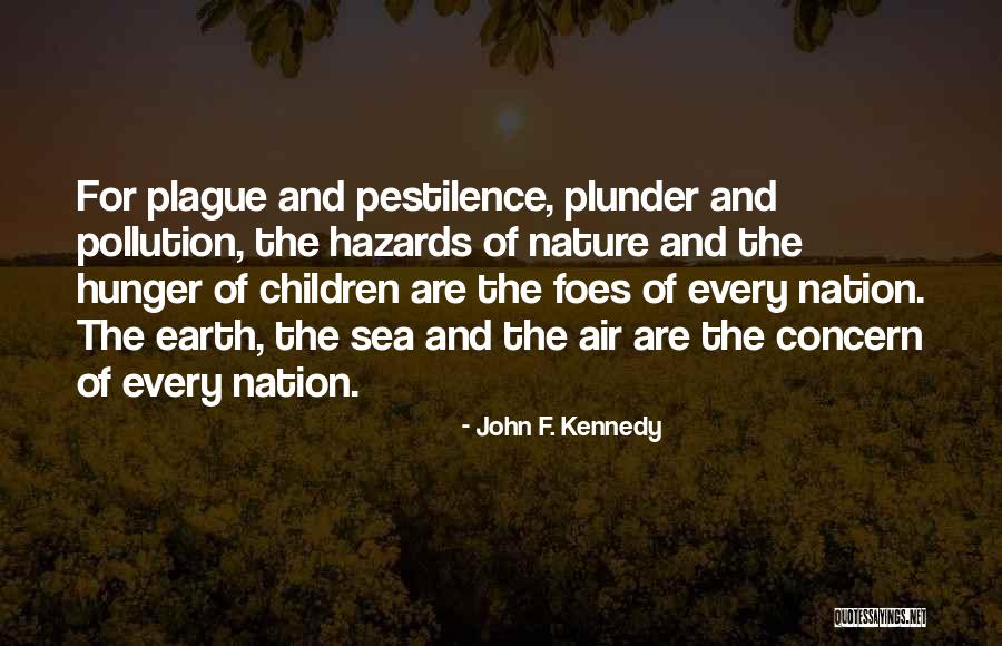 Sedgehammer Quotes By John F. Kennedy Sedgehammer Quotes By John F. Kennedy