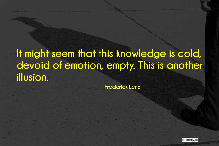 Sedges Weeds Quotes By Frederick Lenz Sedges Weeds Quotes By Frederick Lenz