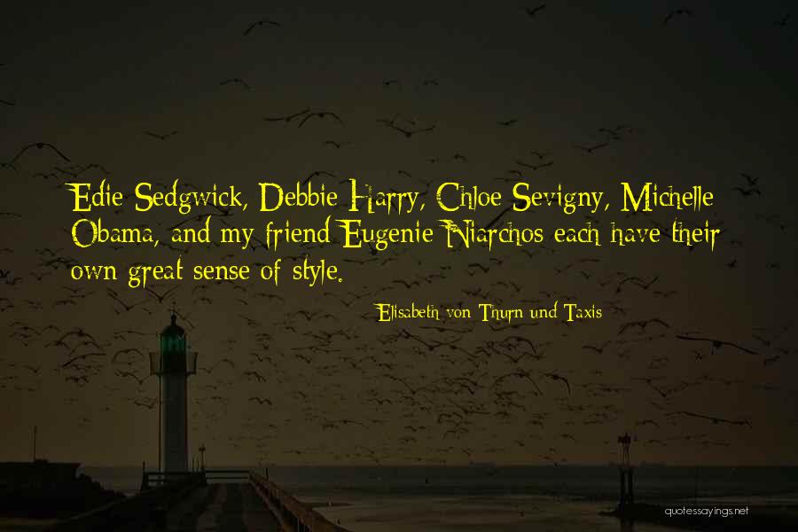 Sedgwick Quotes By Elisabeth Von Thurn Und Taxis Sedgwick Quotes By Elisabeth Von Thurn Und Taxis