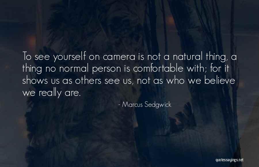 Sedgwick Quotes By Marcus Sedgwick Sedgwick Quotes By Marcus Sedgwick