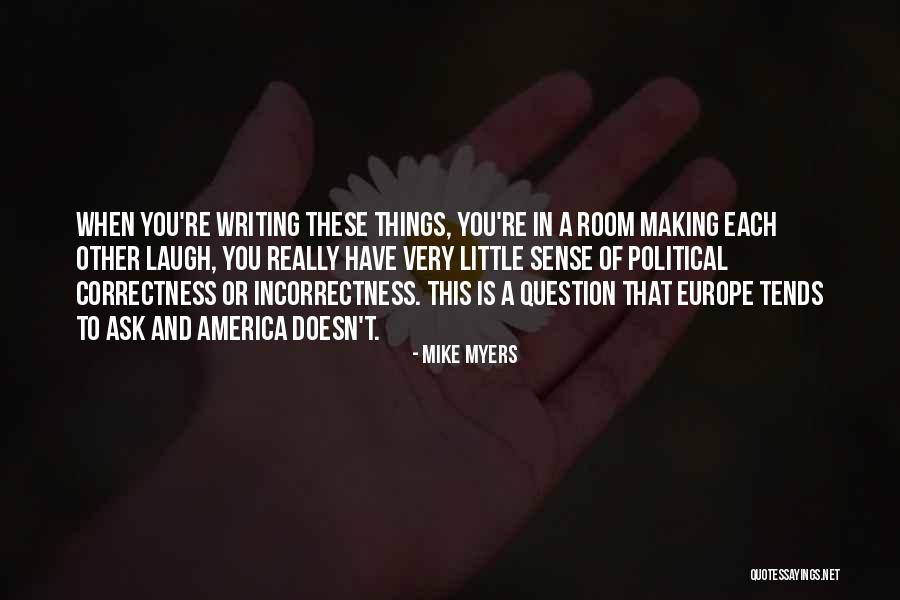 Sedia Da Quotes By Mike Myers Sedia Da Quotes By Mike Myers