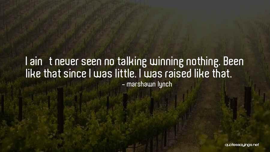 Sedinia Quotes By Marshawn Lynch Sedinia Quotes By Marshawn Lynch