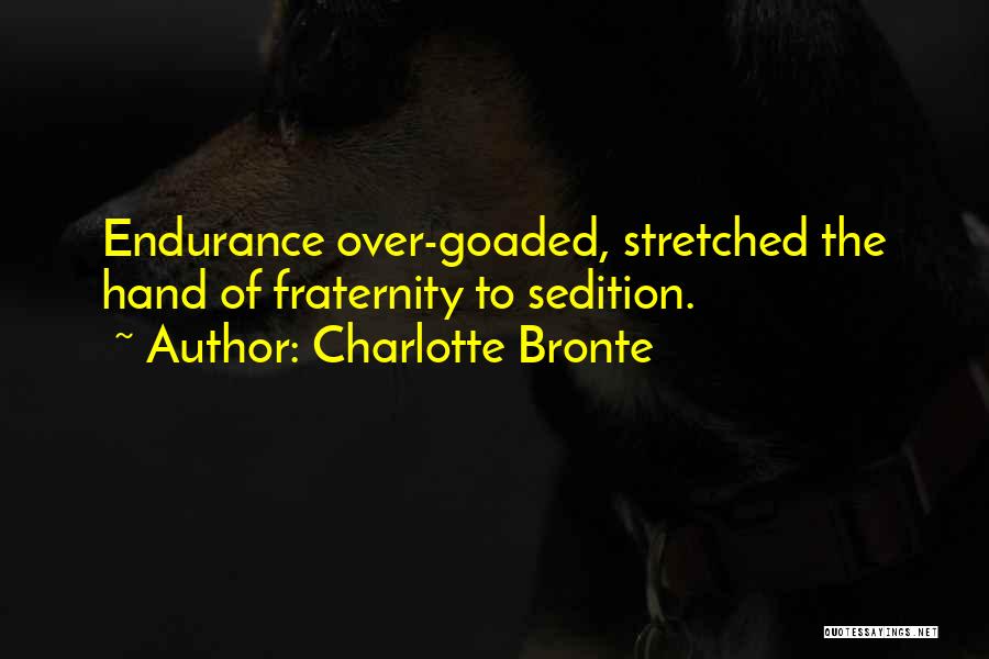 Sedition Quotes By Charlotte Bronte