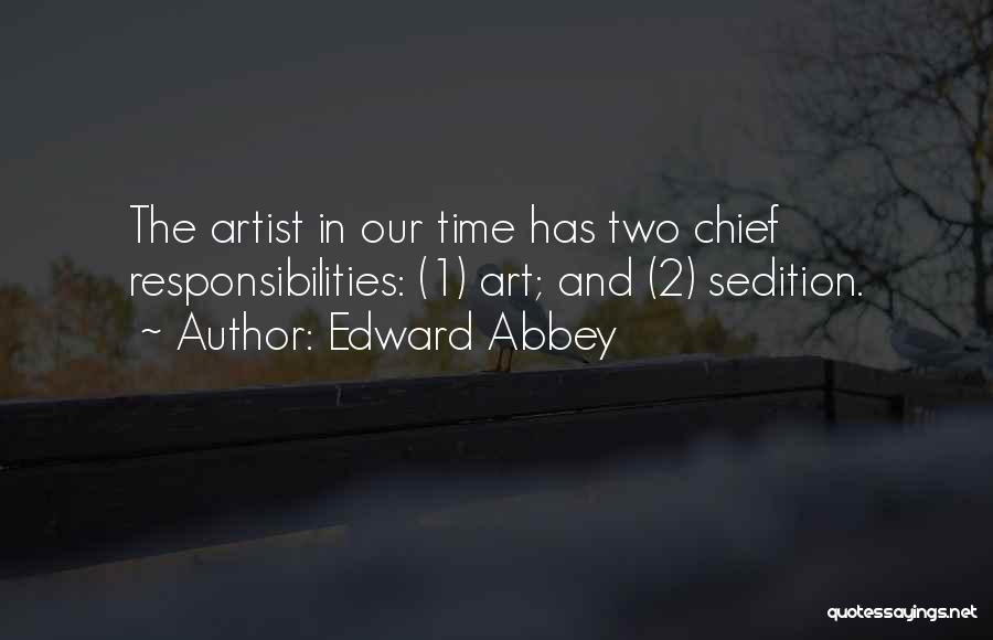 Sedition Quotes By Edward Abbey