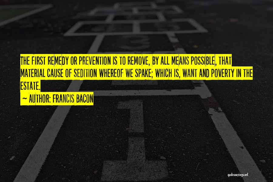 Sedition Quotes By Francis Bacon