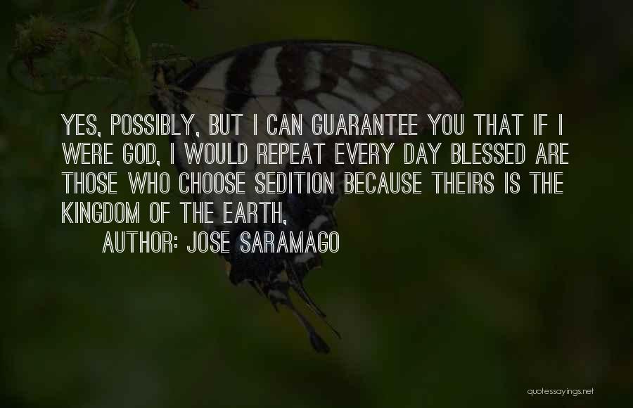 Sedition Quotes By Jose Saramago