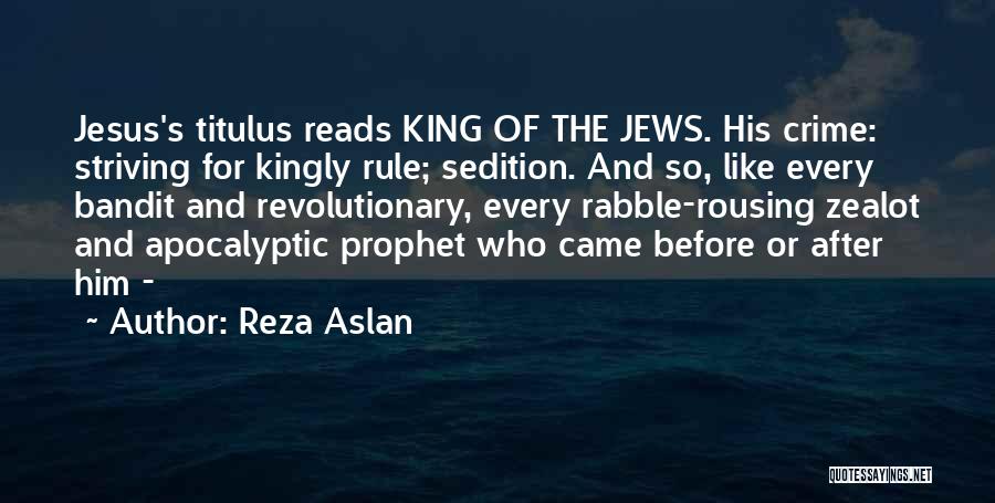 Sedition Quotes By Reza Aslan