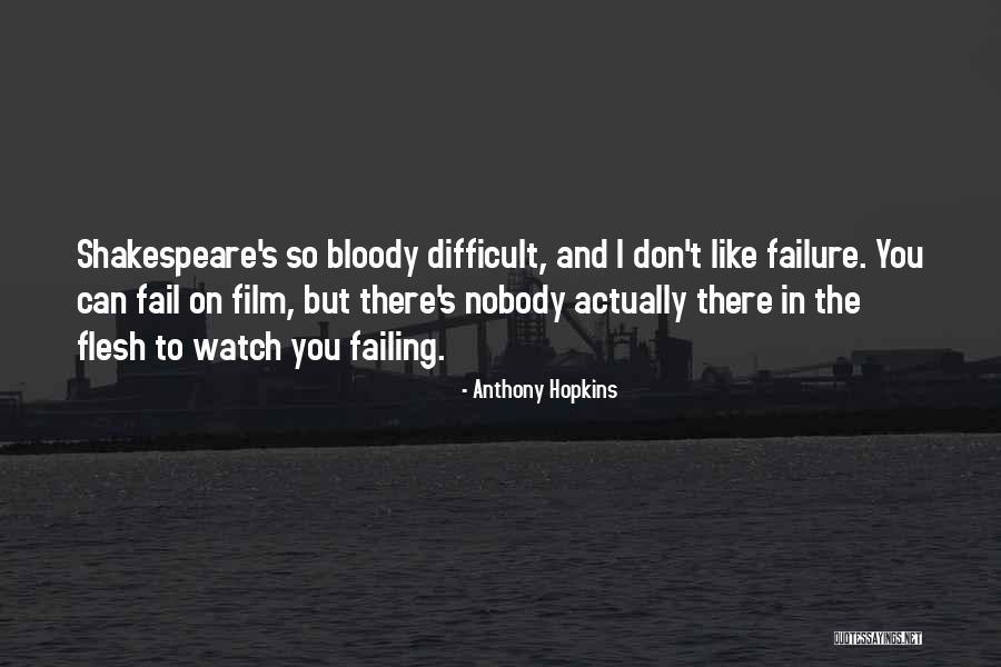 Sedlackova Ulice Quotes By Anthony Hopkins Sedlackova Ulice Quotes By Anthony Hopkins