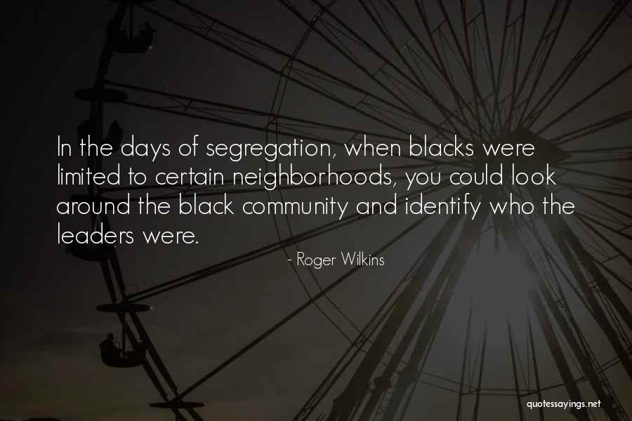 Sedlackova Ulice Quotes By Roger Wilkins Sedlackova Ulice Quotes By Roger Wilkins