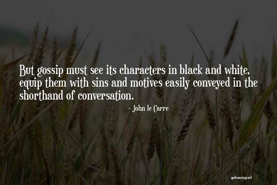 Sedler In Gilbert Quotes By John Le Carre Sedler In Gilbert Quotes By John Le Carre