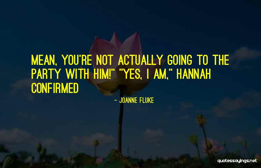 Sedlmeier Family Accident Quotes By Joanne Fluke Sedlmeier Family Accident Quotes By Joanne Fluke