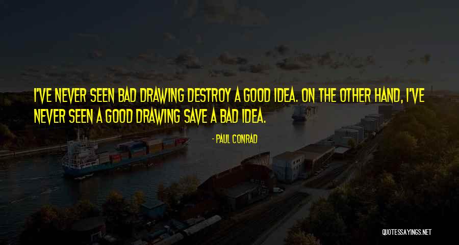 Sedor Pharmaceuticals Quotes By Paul Conrad Sedor Pharmaceuticals Quotes By Paul Conrad