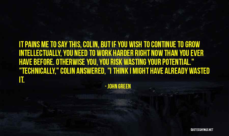 Sedoso Cabello Quotes By John Green Sedoso Cabello Quotes By John Green