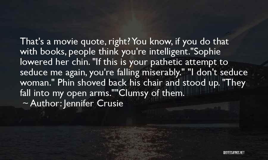 Seduce Me Quotes By Jennifer Crusie