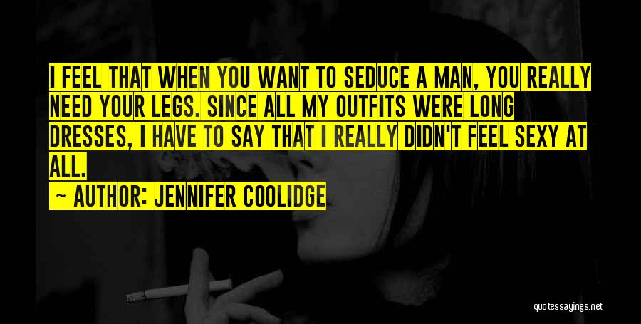 Seduce Quotes By Jennifer Coolidge