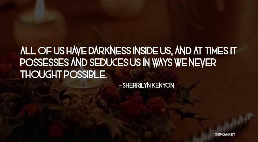 Seduces Quotes By Sherrilyn Kenyon Seduces Quotes By Sherrilyn Kenyon