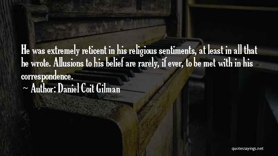 Seduces Repairman Quotes By Daniel Coit Gilman