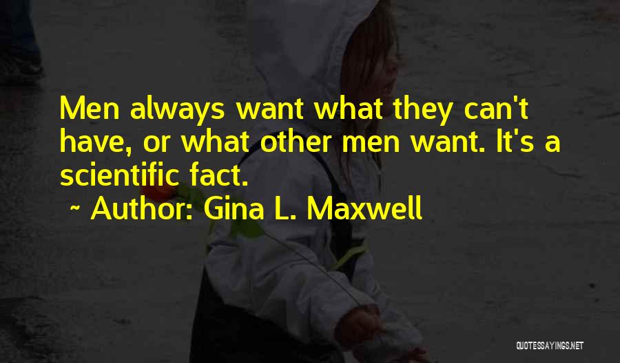 Seducing Quotes By Gina L. Maxwell