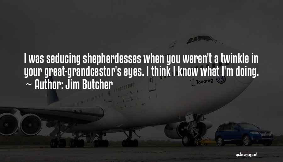 Seducing Quotes By Jim Butcher