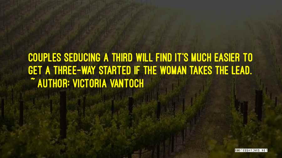 Seducing Quotes By Victoria Vantoch