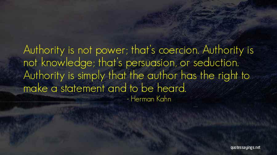 Seduction Quotes By Herman Kahn