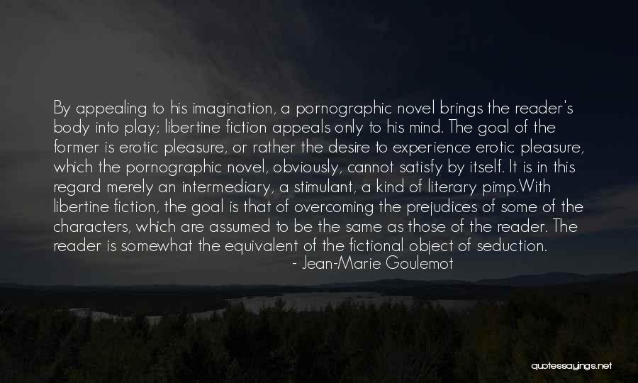 Seduction Quotes By Jean-Marie Goulemot Seduction Quotes By Jean-Marie Goulemot