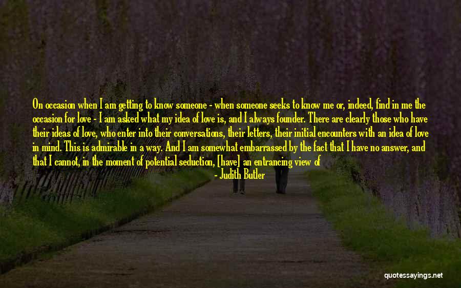 Seduction Quotes By Judith Butler