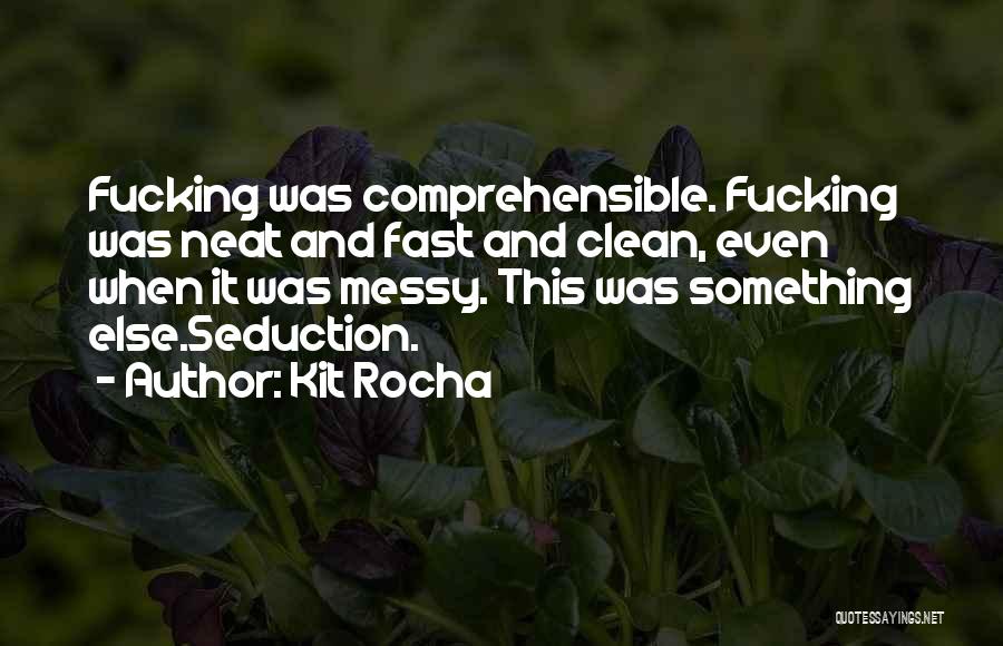 Seduction Quotes By Kit Rocha