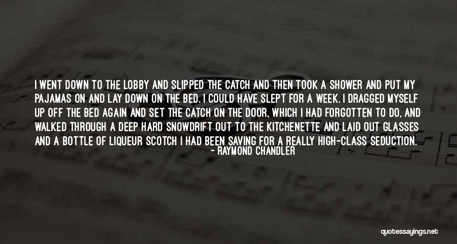 Seduction Quotes By Raymond Chandler