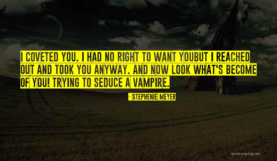 Seduction Quotes By Stephenie Meyer