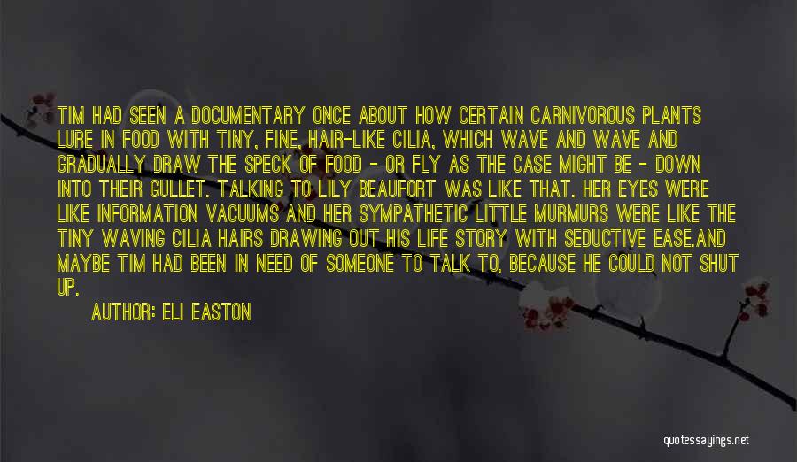 Seductive Eyes Quotes By Eli Easton