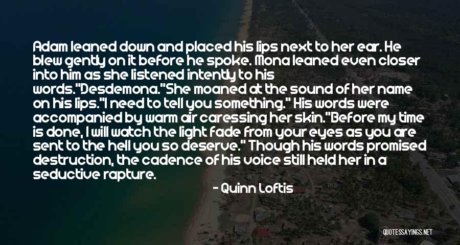 Seductive Eyes Quotes By Quinn Loftis