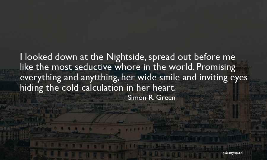 Seductive Eyes Quotes By Simon R. Green