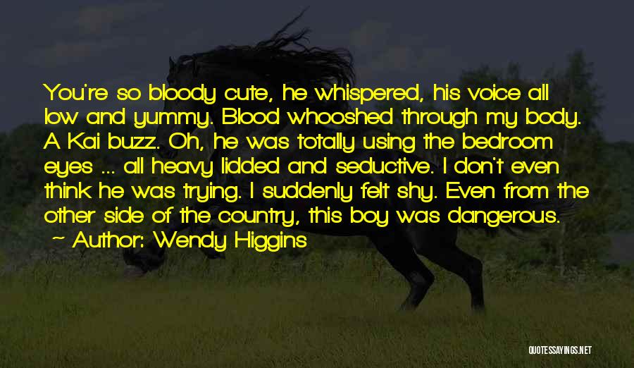 Seductive Eyes Quotes By Wendy Higgins