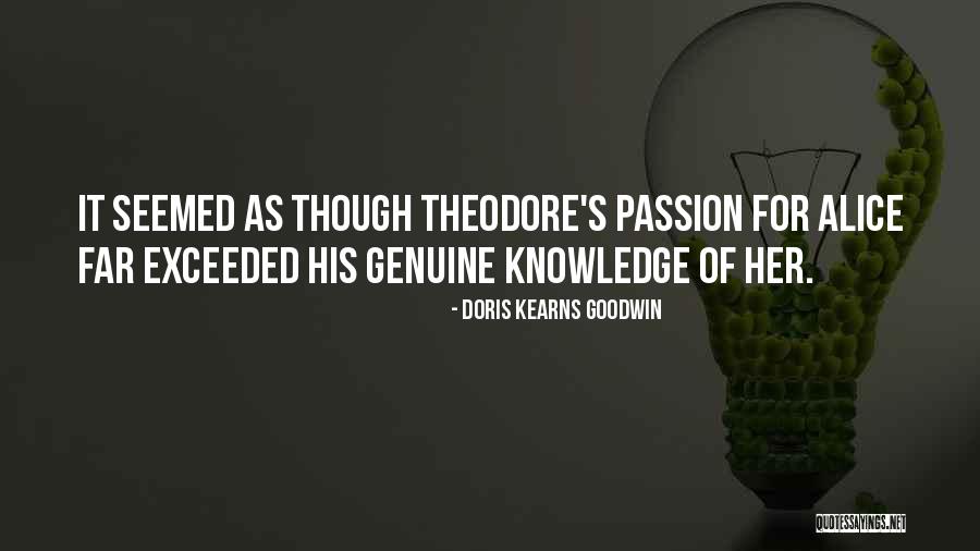 Seductive Pics With Quotes By Doris Kearns Goodwin Seductive Pics With Quotes By Doris Kearns Goodwin