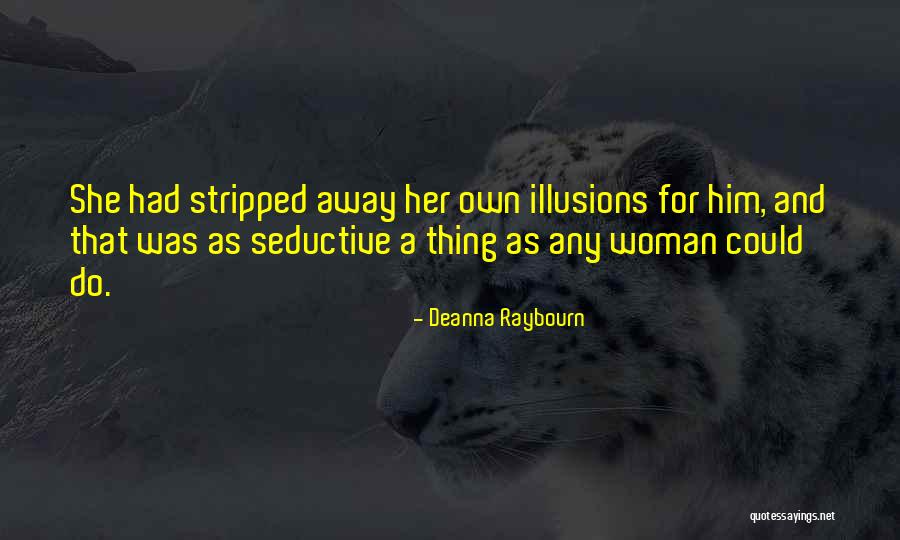 Seductive Quotes By Deanna Raybourn