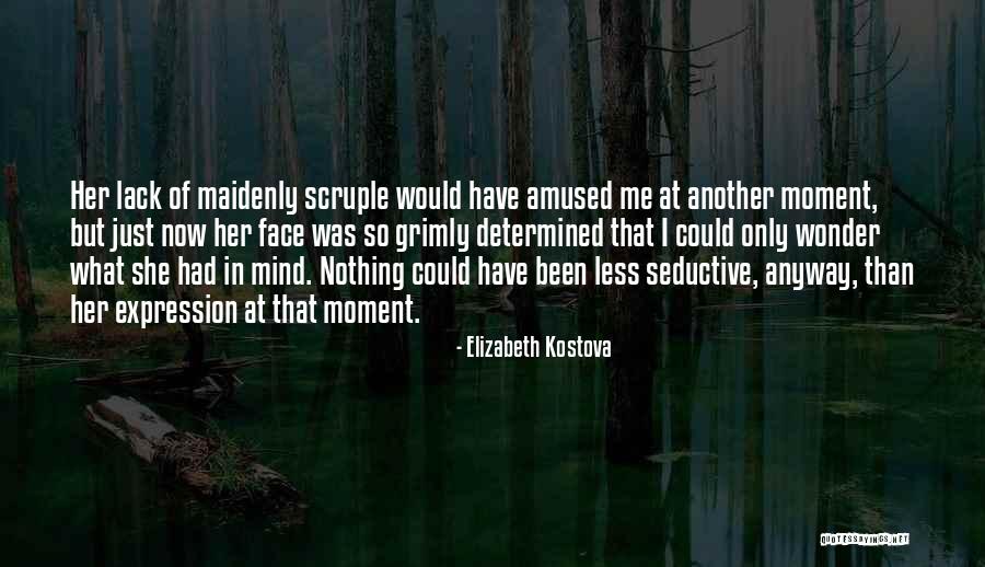 Seductive Quotes By Elizabeth Kostova