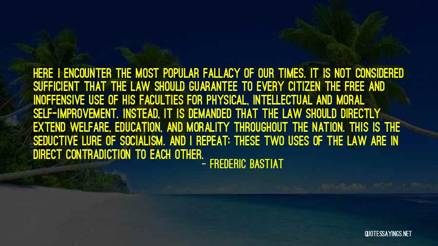 Seductive Quotes By Frederic Bastiat