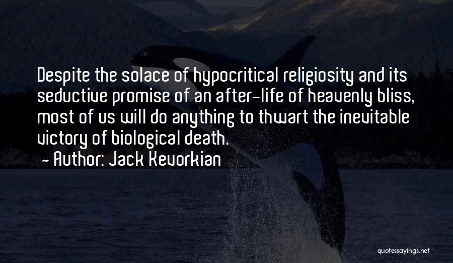 Seductive Quotes By Jack Kevorkian