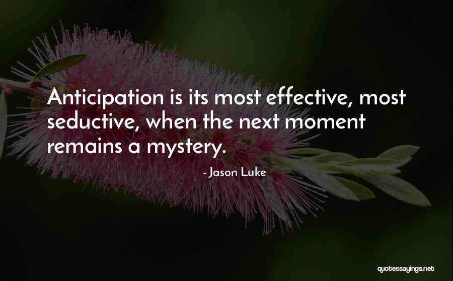 Seductive Quotes By Jason Luke