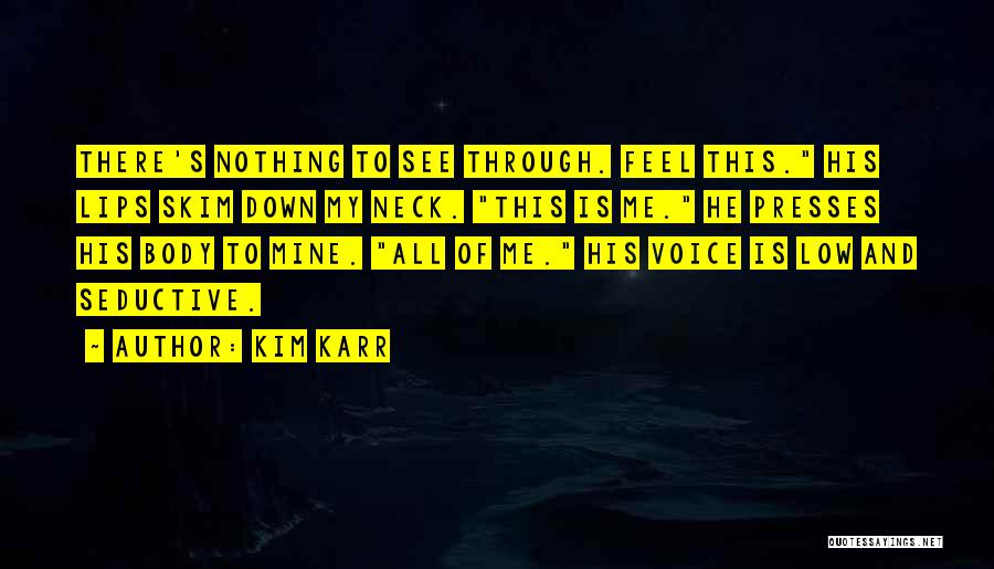 Seductive Quotes By Kim Karr