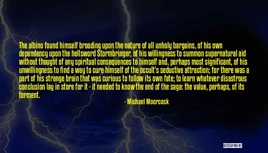 Seductive Quotes By Michael Moorcock