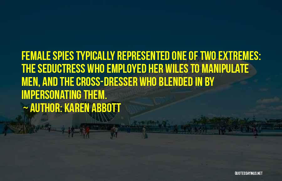 Seductress Quotes By Karen Abbott