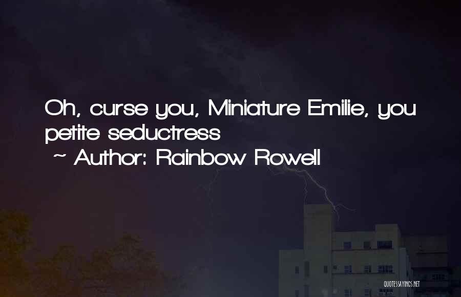 Seductress Quotes By Rainbow Rowell